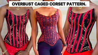 How to Draft an OVERBUST Corset Pattern with an Hourglass Shape [upl. by Eimmas763]