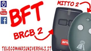 Come Programmare un Telecomando BFT B RCB 2 [upl. by Erotavlas205]