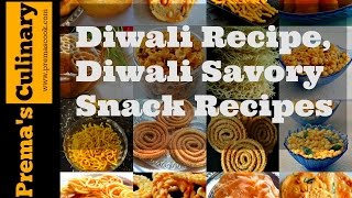 Diwali Recipes List of Diwali Snacks Recipes Savory Recipes Diwali 2016 [upl. by Fugere]