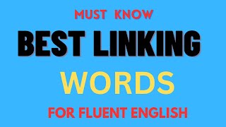 Best Linking Words for Fluent English  Examples  Linking Words sentences subscribe [upl. by Ailey360]