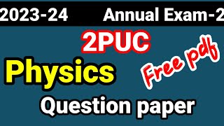 2nd puc physics exam 2 question paper 2024 karnataka board download free pdf copy [upl. by Anevad]