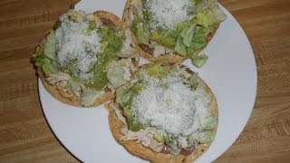 Tostadas De Pollo [upl. by Zoldi]