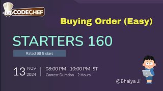 Buying Order Easy  Codechef Starter 160 solution C  BhaiyaJiDSA [upl. by Riorsson506]