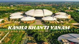 Kanha Shanti Vanam [upl. by Kiona]