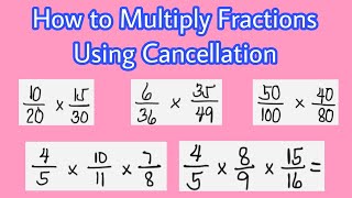 How to Multiply Fractions Using Cancellation  Multiplying Fractions [upl. by Wassyngton]