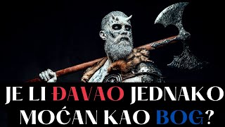 JE LI ĐAVAO JEDNAKO MOČAN KAO BOG [upl. by Kleeman217]