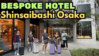 JAPAN VLOG 7 OSAKA Bespoke Hotel Shinsaibashi by Poyee Alvarez [upl. by Uahc762]