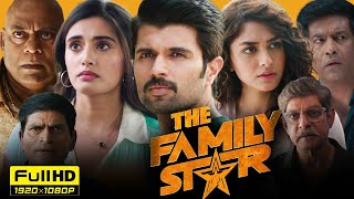 The Family Star New 2024 Full Movie Hindi Dubbed  Vijay Deverakonda  Mrunal  HD Facts amp Reviews [upl. by Drue599]