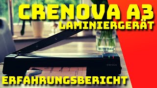 Crenova A3 Laminiergerät  Erfahrungsbericht  Deutsch [upl. by Aikrahs602]