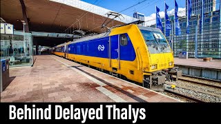 Train Cab Ride NL  HSL  Behind Delayed Thalys  Rotterdam  Amsterdam  TRAXX IC 1047  Aug 2021 [upl. by Nerita]