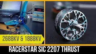 Racerstar SIC 2207 2688KV amp 1888KV  Thrust and Efficiency Results [upl. by Nalla339]