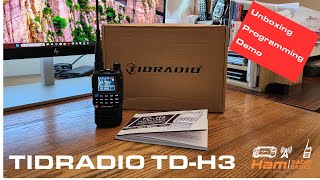 TIDRADIO TDH3 Ham Unboxing Programming Demo [upl. by Langer]