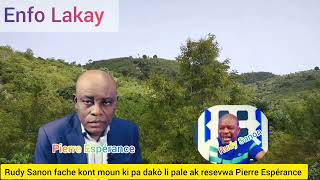 Rudy Sanon fache kont moun ki pa dakò li pale ak Pierre Espérance [upl. by Aleicarg]