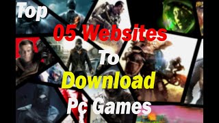 Top 5 Websites To Download Pc Games  2024 [upl. by Macintyre666]