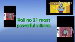 Roll no 21 the 10 most powerful villains [upl. by Gradey]