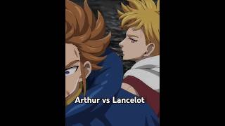 Arthur vs Lancelot sevendeadlysins anime fourknightsoftheapocalypse animeedit [upl. by Etom]