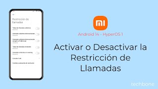 Activar o Desactivar la Restricción de Llamadas  Xiaomi Android 14  HyperOS 1 [upl. by Tanaka]