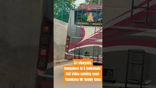 Bangalore to B Kothakota Sri vinayaka [upl. by Zosi]