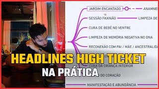 Criação de Headline para Conteúdo High Ticket  Na Prática [upl. by Sualkcin760]