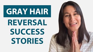 Can You Reverse Premature Gray Hair Causes of Gray Hair and Gray Hair Reversal Success Stories [upl. by Kidd68]