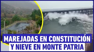 Marejadas en Constitución y nieve en Monte Patria Estos son los efectos secundarios del temporal [upl. by Aisatsan397]