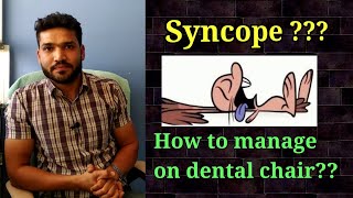 Syncope symptoms and management  How to manage syncope at dental clinic [upl. by Chatav514]