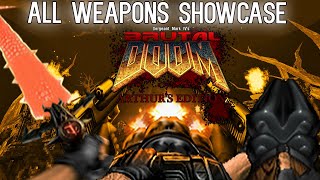 Brutal Doom Arthur Edition Reloaded  All Weapons Showcase [upl. by Ellek]