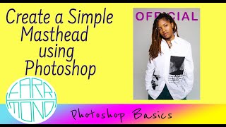 Creating a simple masthead using Photoshop [upl. by Senaj]