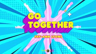 FayAnn Lyons  Go Together Official Audio [upl. by Atsyrc]