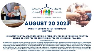 Gower Street United Church Live  Worship  August 20 2023 [upl. by Weil]