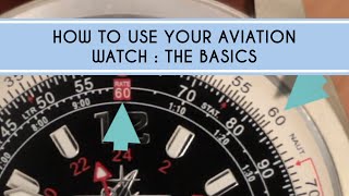 How to use Your Aviation Watch The Basics [upl. by Eeram]