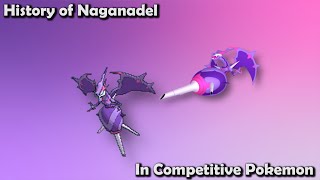 How GOOD was Naganadel ACTUALLY  History of Naganadel in Competitive Pokemon [upl. by Ecinereb]