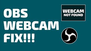 OBS WebCam not working FIX [upl. by Launce]