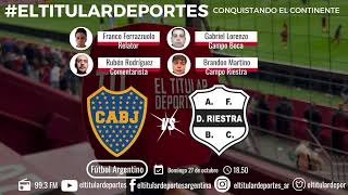 🔴BOCA VS RIESTRA  LIGA PROFESIONAL  SOLO AUDIO [upl. by Nylrehc]