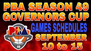 PBA Schedules  September 10 to 15 2024  PBA Governors cup Season 49 [upl. by Younglove]