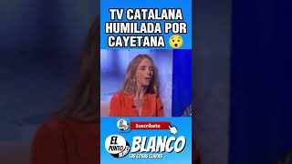 LA TV CATALANA ES HUMILLADA POR CAYETANA ALVAREZ shorts cayetanaalvarezdetoledo cataluña vox [upl. by Killian]