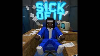 minecraft sick of it [upl. by Atnauqahs]