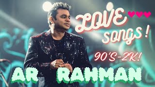 AR Rahman songs  Jukebox  Love songs  Tamil songs  Tamil love hits [upl. by Messab376]