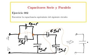 Capacitores en serie y paralelo Ejercicio 002 [upl. by Okihsoy]