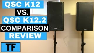 QSC K122 vs K12 Speaker Comparison Review amp Audio Test Is it worth the upgrade [upl. by Haslett]