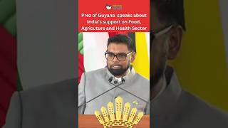 President of Guyana Speaks about Indias Support on Ayurveda shorts [upl. by Gnohp134]