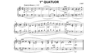 Erik Satie 1887 1er Quatuor [upl. by Varuag]