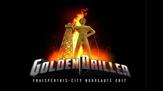 Golden driller  Fraispertuis [upl. by Ela]