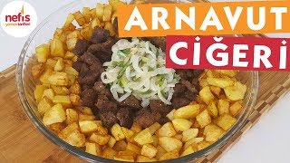 Arnavut Ciğer Tarifi  Et Yemek Tarifleri  Nefis Yemek Tarifleri [upl. by Enirual583]