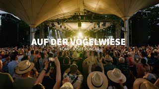 AUF DER VOGELWIESE  Live  Original Egerländer Festival [upl. by Nnylecyoj]