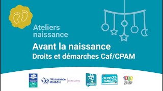 1 Avant la Naissance Droits et démarches CafCPAM [upl. by Arriaes]