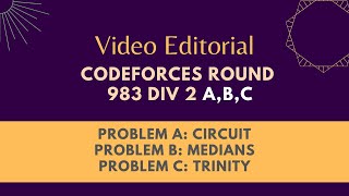 Codeforces Round 983 Div 2  Problems A B C  Video Editorial [upl. by Yramliw]