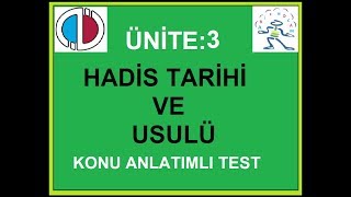 HADİS TARİHİ ve USULÜ  ÜNİTE 3  KONU ANLATIMLI TEST [upl. by Happy]