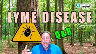 Lyme Disease QampR Timestamps Below [upl. by Kirrad]