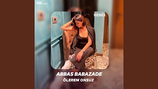 Olerem Onsuz Remix [upl. by Annaerb536]